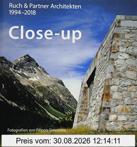 Close-up – Ruch & Partner Architekten 1996–2018