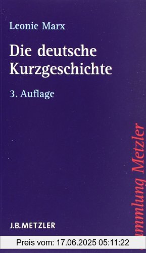 Binding : Taschenbuch, Edition : 3., aktualis. u. erw. A., Label : Metzler, Publisher : Metzler, medium : Taschenbuch, numberOfPages : 232, publicationDate : 2005-09-20, authors : Leonie Marx, languages : german, ISBN : 3476132161