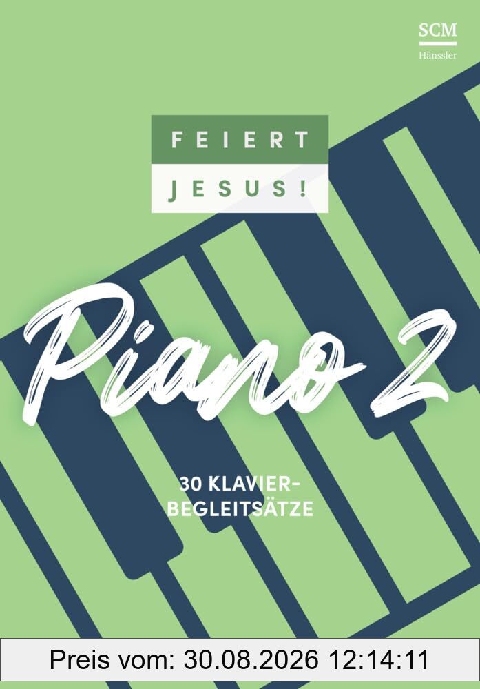 Feiert Jesus! Piano 2