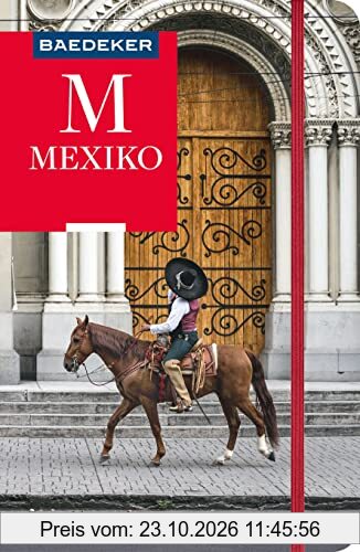 Baedeker Reiseführer Mexiko: mit praktischer Karte EASY ZIP