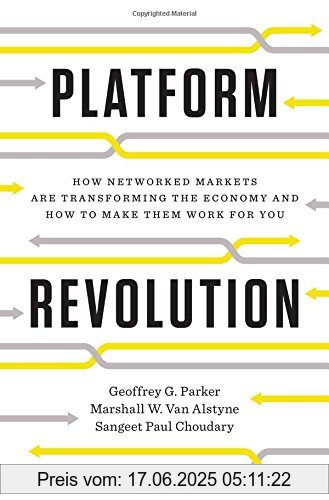 Binding : Gebundene Ausgabe, Label : Norton & Company, Publisher : Norton & Company, NumberOfItems : 1, PackageQuantity : 1, medium : Gebundene Ausgabe, numberOfPages : 336, publicationDate : 2016-03-29, authors : Geoffrey Parker, Alstyne, Marshall W. van, Choudary, Sangeet Paul, languages : english, ISBN : 0393249131
