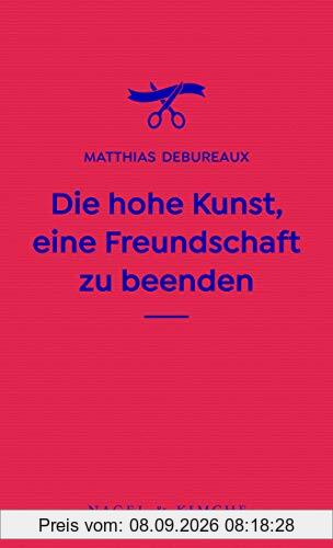 Die hohe Kunst, eine Freundschaft zu beenden