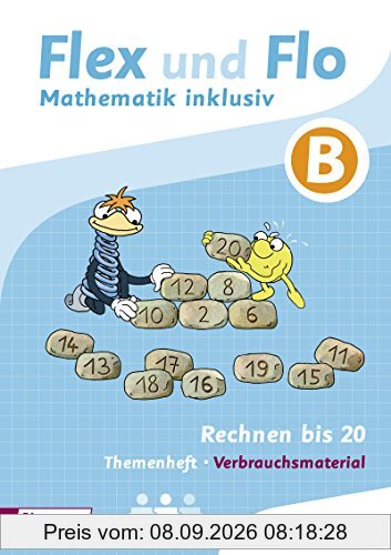 Flex und Flo - Mathematik inklusiv: Rechnen bis 20 inklusiv B