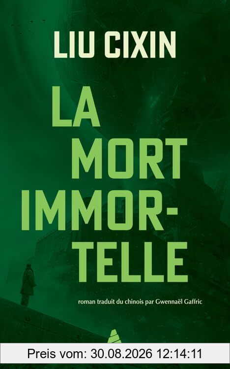 Le problème à trois corps. Vol. 3. La mort immortelle