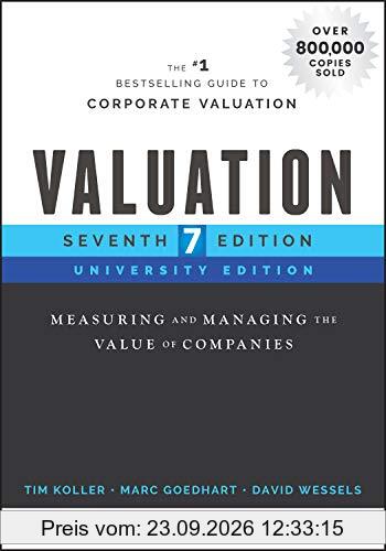 Valuation: Measuring and Managing the Value of Companies, University Edition (Wiley Finance Editions)