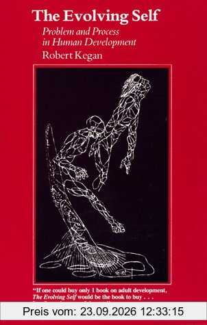 The Evolving Self: Problem and Process in Human Development