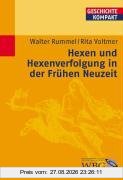 Hexen und Hexenverfolgung in der Frühen Neuzeit (Geschichte kompakt)