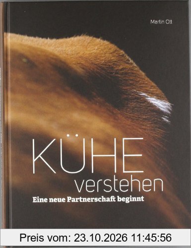 Kühe verstehen: Eine neue Partnerschaft beginnt