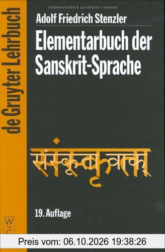 Elementarbuch der Sanskrit-Sprache. Grammatik, Texte, Wörterbuch (Gruyter - de Gruyter Lehrbücher) (de Gruyter Lehrbuch)