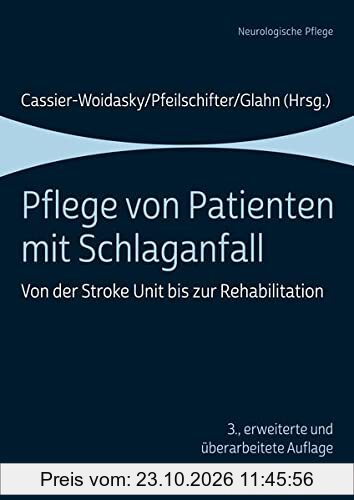 Pflege von Patienten mit Schlaganfall: Von der Stroke Unit bis zur Rehabilitation