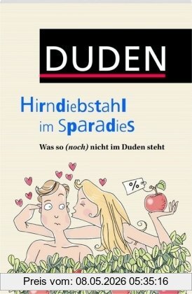 Lothar Lemnitzer Duden - Hirndiebstahl Im Sparadies, Was So (noch) Nicht Im Duden Steht