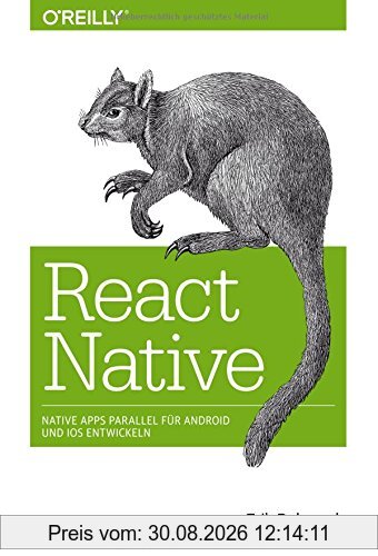 React Native: Native Apps parallel für Android und iOS entwickeln (Animals)