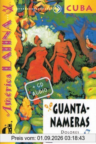 Cuba - Guantanameras. Mit CD: Nivel 2