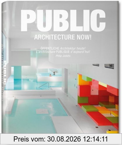 Public architecture now !. Offentliche Architektur Heute !. L'architecture publique d'aujourd'hui !
