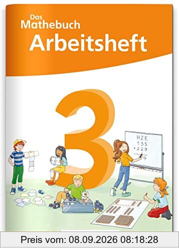Das Mathebuch 3 Neubearbeitung – Arbeitsheft (Das Mathebuch 3 - Neubearbeitung 2023)