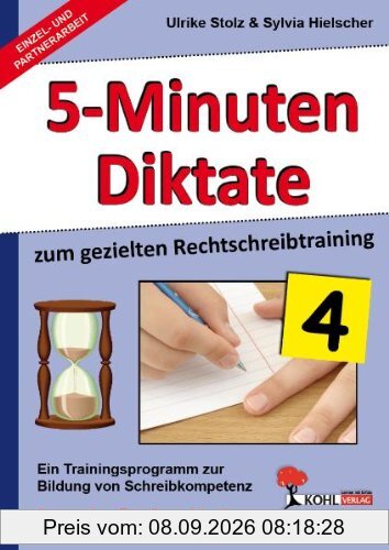 Kohls Fünf-Minuten-Diktate / 4. Schuljahr
