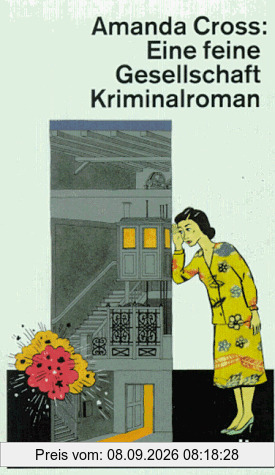 Eine feine Gesellschaft. Kriminalroman.