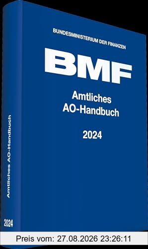 Amtliches AO-Handbuch 2024 (Amtliche Handausgaben des BMF)