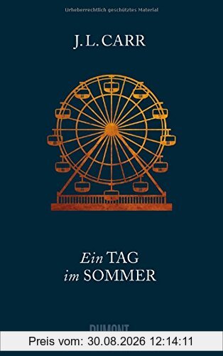 Ein Tag im Sommer: Roman