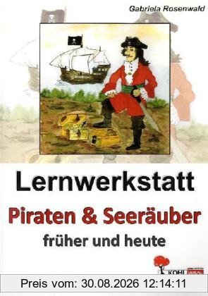 Lernwerkstatt Piraten & Seeräuber früher und heute