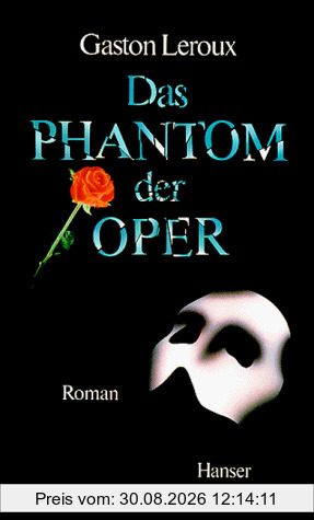 Das Phantom der Oper. Roman
