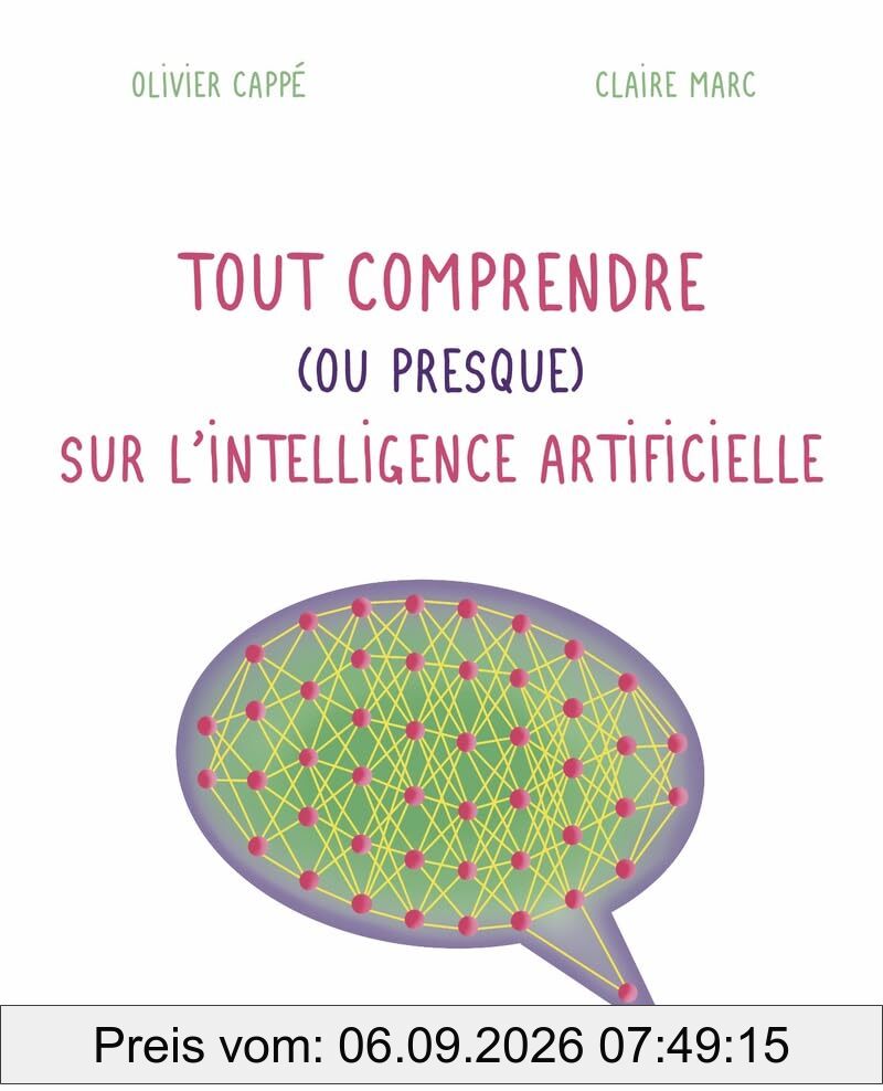 Tout comprendre (ou presque) sur l'intelligence artificielle