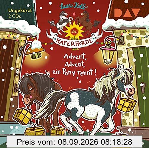 Die Haferhorde – Teil 16: Advent, Advent, ein Pony rennt!: Ungekürzte Lesung mit Bürger Lars Dietrich (2 CDs) (Die Haferhorde: Ungkürzte Lesungen mit Bürger Lars Dietrich)