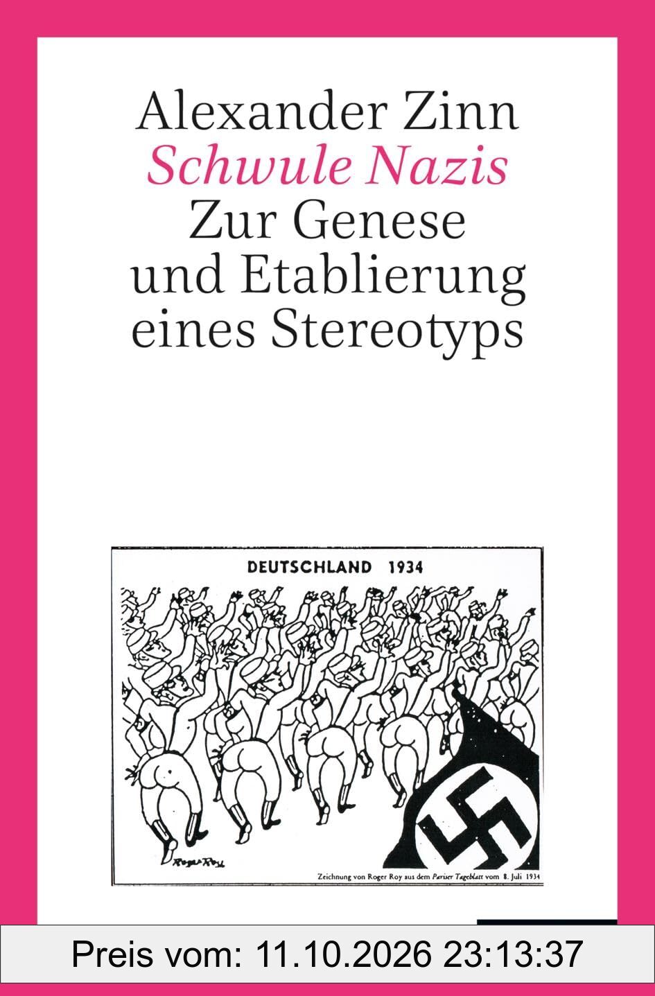 Schwule Nazis: Zur Genese und Etablierung eines Stereotyps