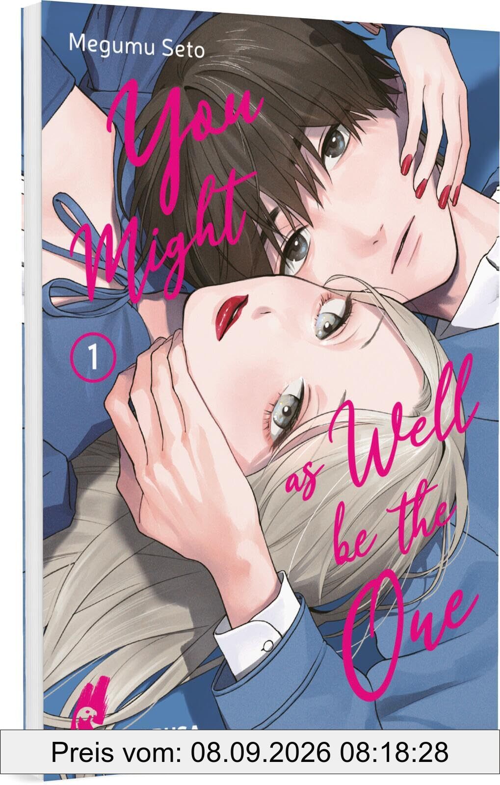 You Might as Well be the One 1: Ein mitreißender Romance-Manga über tiefe Gefühle, unerwartete Enthüllungen und die Schattenseiten der Liebe.