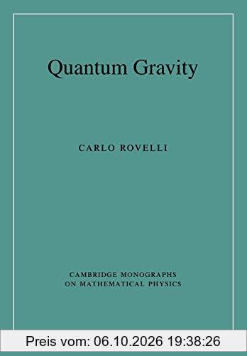 Quantum Gravity (Cambridge Monographs on Mathematical Physics)