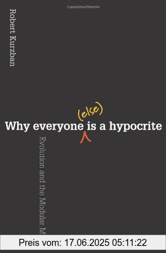 Binding : Taschenbuch, Edition : Reprint, Label : Princeton Univ Pr, Publisher : Princeton Univ Pr, PackageQuantity : 1, medium : Taschenbuch, numberOfPages : 274, publicationDate : 2012-07-03, authors : Robert Kurzban, languages : english, ISBN : 0691154392