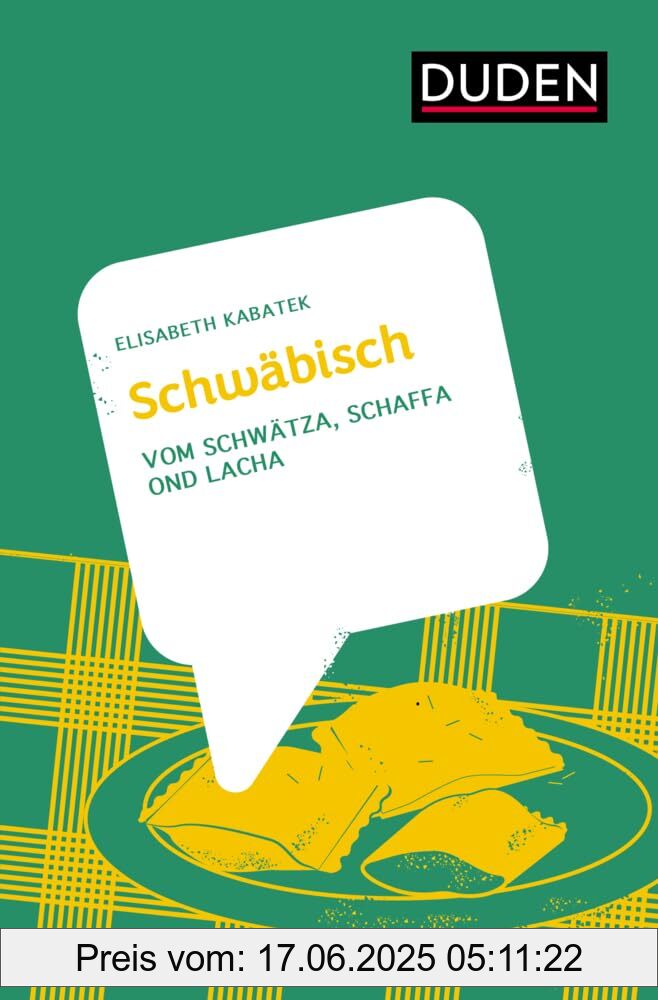 Brand : Bibliograph. Instit. GmbH, Binding : hardcover, Edition : 1, Label : Schwäbisch : Vom Schwätza, Schaffa ond Lacha (Dialekte), medium : hardcover, numberOfPages : 128, publicationDate : 2024-10-14, releaseDate : 2024-10-14, languages : german, ISBN : 3411756659