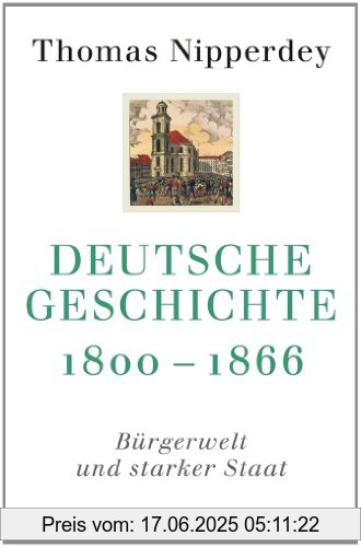 Binding : Taschenbuch, Edition : 1, Label : C.H.Beck, Publisher : C.H.Beck, medium : Taschenbuch, numberOfPages : 838, publicationDate : 2013-08-26, authors : Thomas Nipperdey, languages : german, ISBN : 3406655777