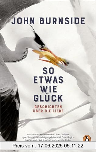 Binding : Taschenbuch, Edition : Erstmals im TB, Label : Penguin Verlag, Publisher : Penguin Verlag, medium : Taschenbuch, numberOfPages : 256, publicationDate : 2024-09-11, releaseDate : 2024-09-11, authors : John Burnside, translators : Bernhard Robben, ISBN : 3328112367