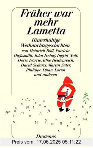 Binding : Taschenbuch, Edition : 15., Aufl., Label : Diogenes, Publisher : Diogenes, NumberOfItems : 1, medium : Taschenbuch, numberOfPages : 352, publicationDate : 2005-11-01, publishers : Daniel Kampa, Daniel Keel, languages : german, ISBN : 3257235356