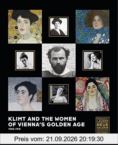 Klimt and The Women of Vienna´s Golden Age 1900-1918