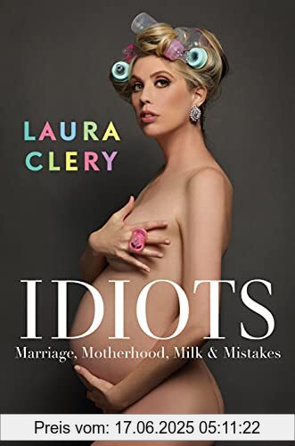 Binding : Gebundene Ausgabe, Label : Simon + Schuster UK, Publisher : Simon + Schuster UK, medium : Gebundene Ausgabe, numberOfPages : 240, publicationDate : 2022-04-05, releaseDate : 2022-04-05, authors : Laura Clery, ISBN : 1398513113