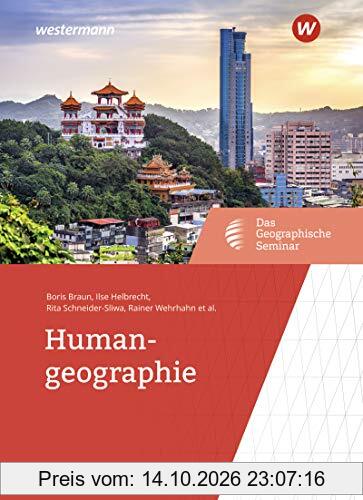 Das Geographische Seminar: Humangeographie: 1. Auflage 2019