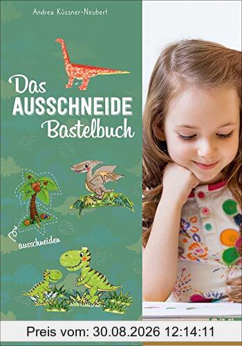 Das Ausschneide-Bastelbuch: Bei den Dinosauriern