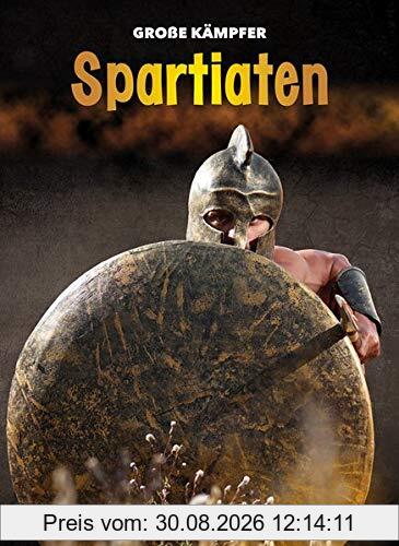 Spartiaten: Große Kämpfer