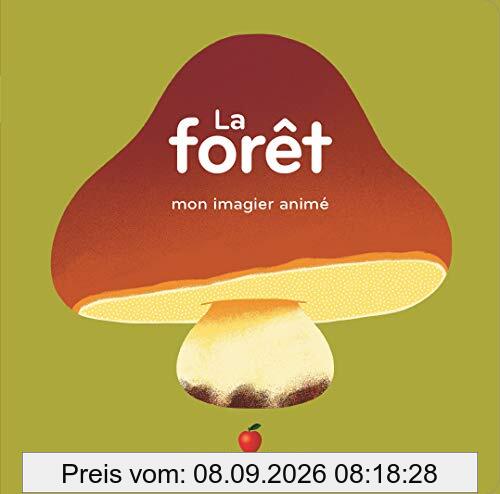 La forêt : mon imagier animé