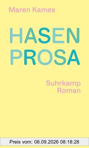 Hasenprosa: Roman | Ein Kippbild zwischen Abenteuer und Memoir, Magie und Alltag
