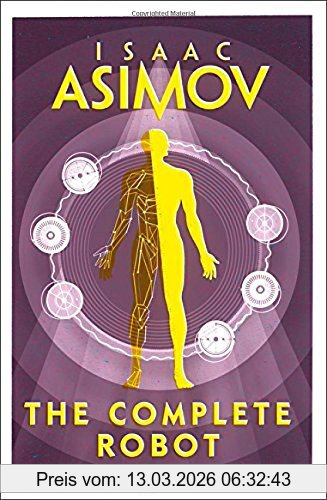 Isaac Asimov The Complete Robot