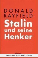 Stalin und seine Henker