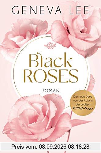 Black Roses: Roman (Rivals, Band 1)