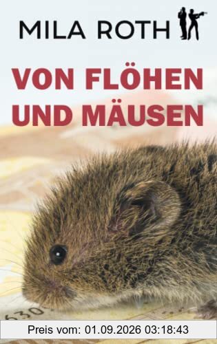 Von Flöhen und Mäusen (Spionin wider Willen, Band 2)