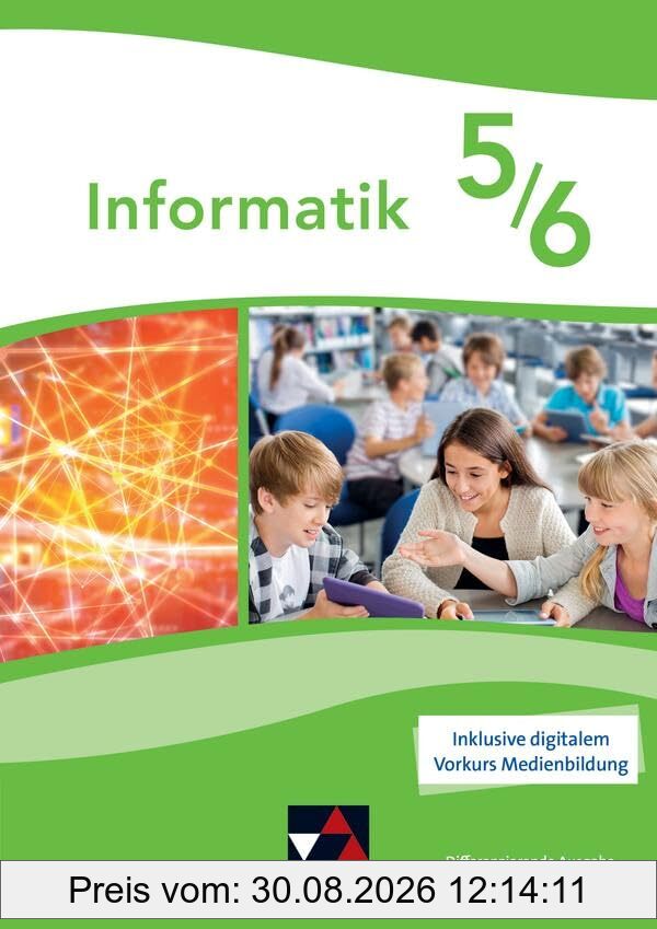 Informatik – Nordrhein-Westfalen - Differenzierende Ausgabe / Informatik NRW 5/6 Differenzierende Ausgabe
