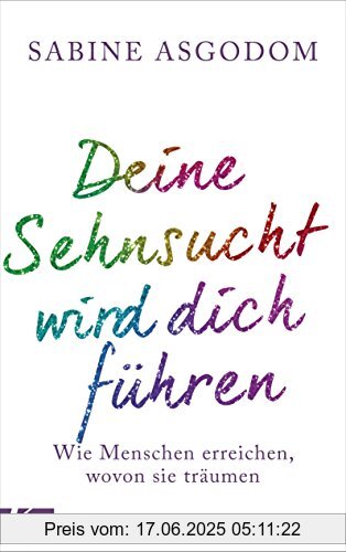 Binding : Broschiert, Label : Kösel-Verlag, Publisher : Kösel-Verlag, medium : Broschiert, numberOfPages : 240, publicationDate : 2016-02-29, authors : Sabine Asgodom, languages : german, ISBN : 3466310415