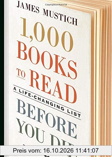 1,000 Books to Read Before You Die (1000 Before You Die)