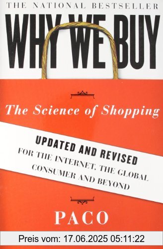 Binding : Taschenbuch, Edition : Upd Rev, Label : Simon & Schuster, Publisher : Simon & Schuster, NumberOfItems : 2, medium : Taschenbuch, numberOfPages : 320, publicationDate : 2008-12-30, authors : Paco Underhill, languages : english, ISBN : 1416595244